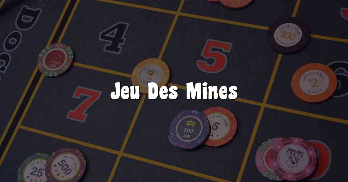 Jeu Des Mines