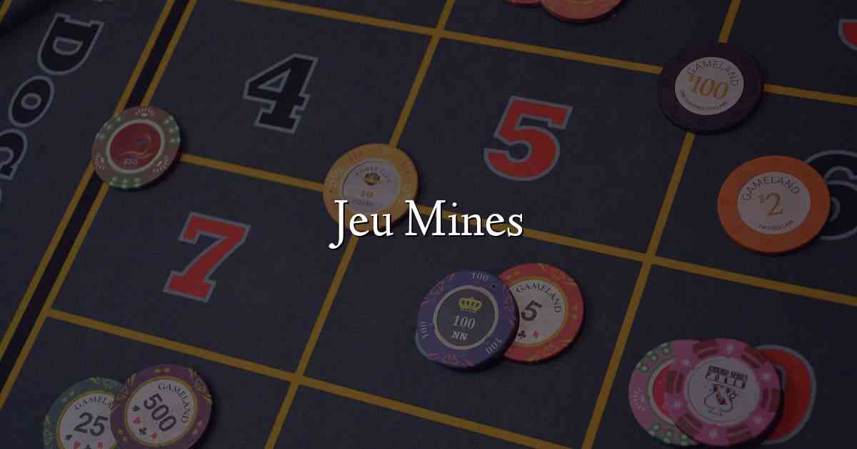 Jeu Mines