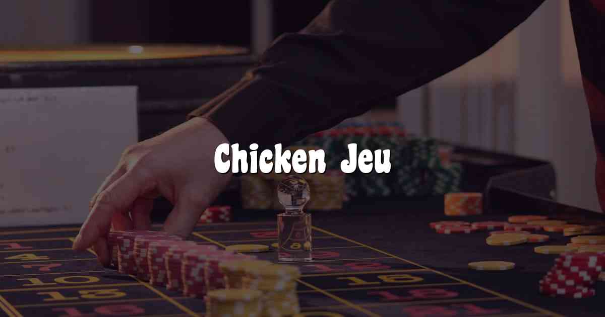 Chicken Jeu