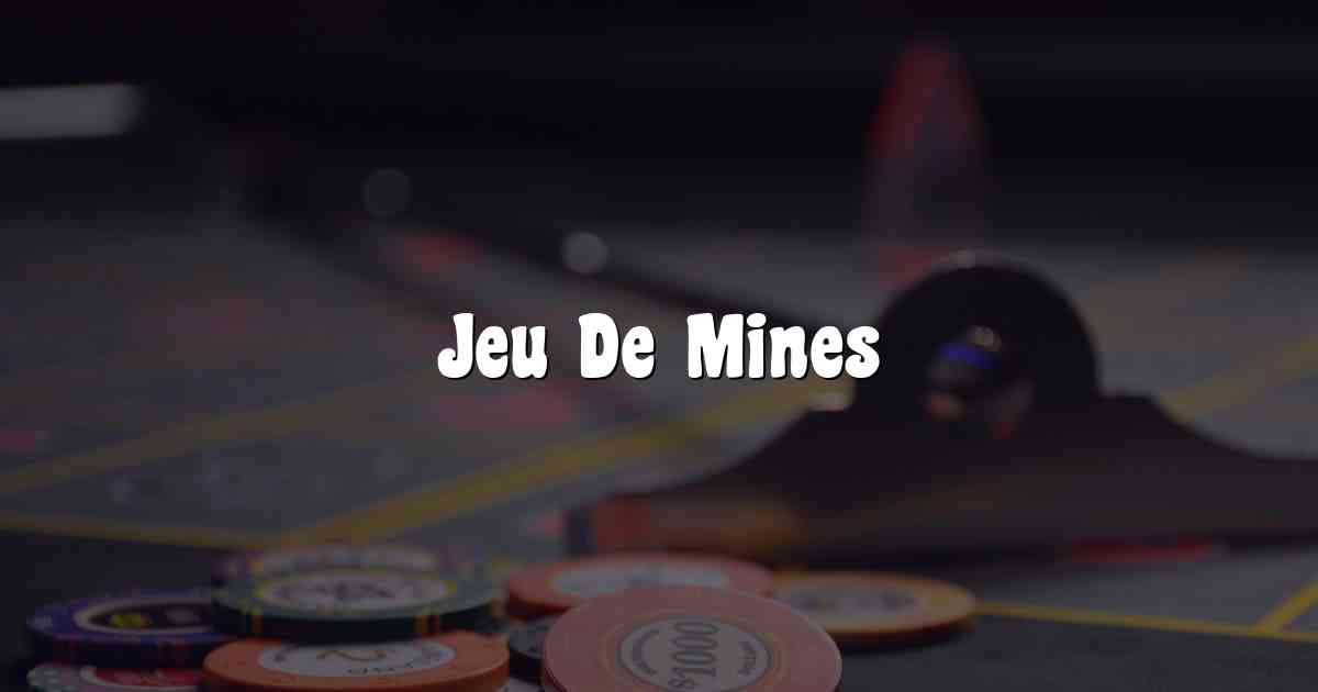 Jeu De Mines