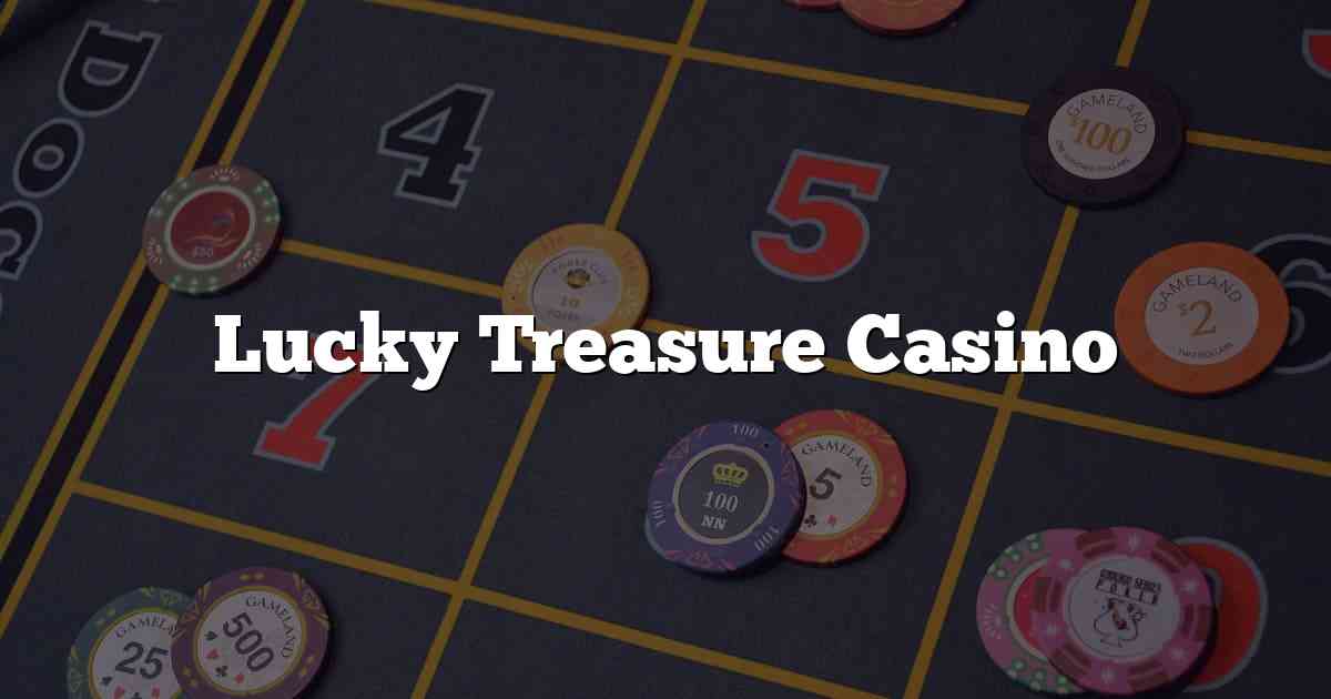 Lucky Treasure Casino