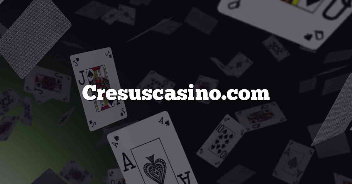 Cresuscasino.com