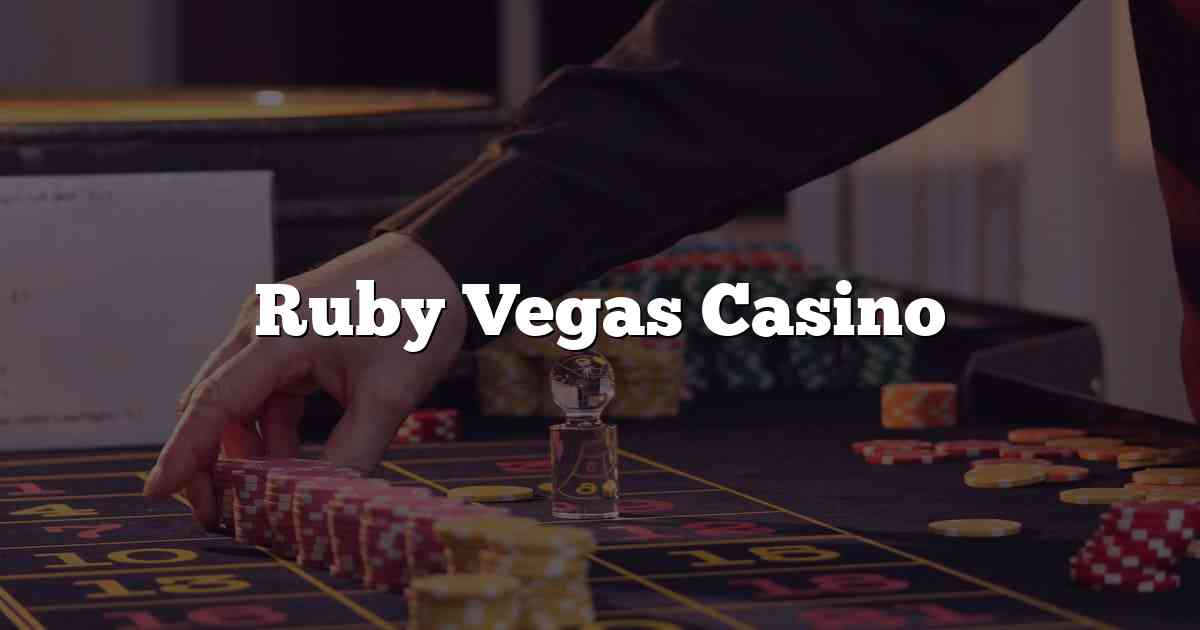 Ruby Vegas Casino