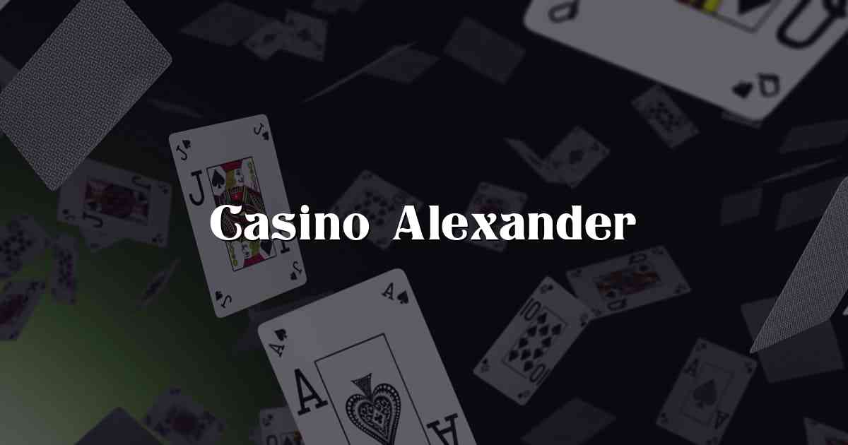 Casino Alexander