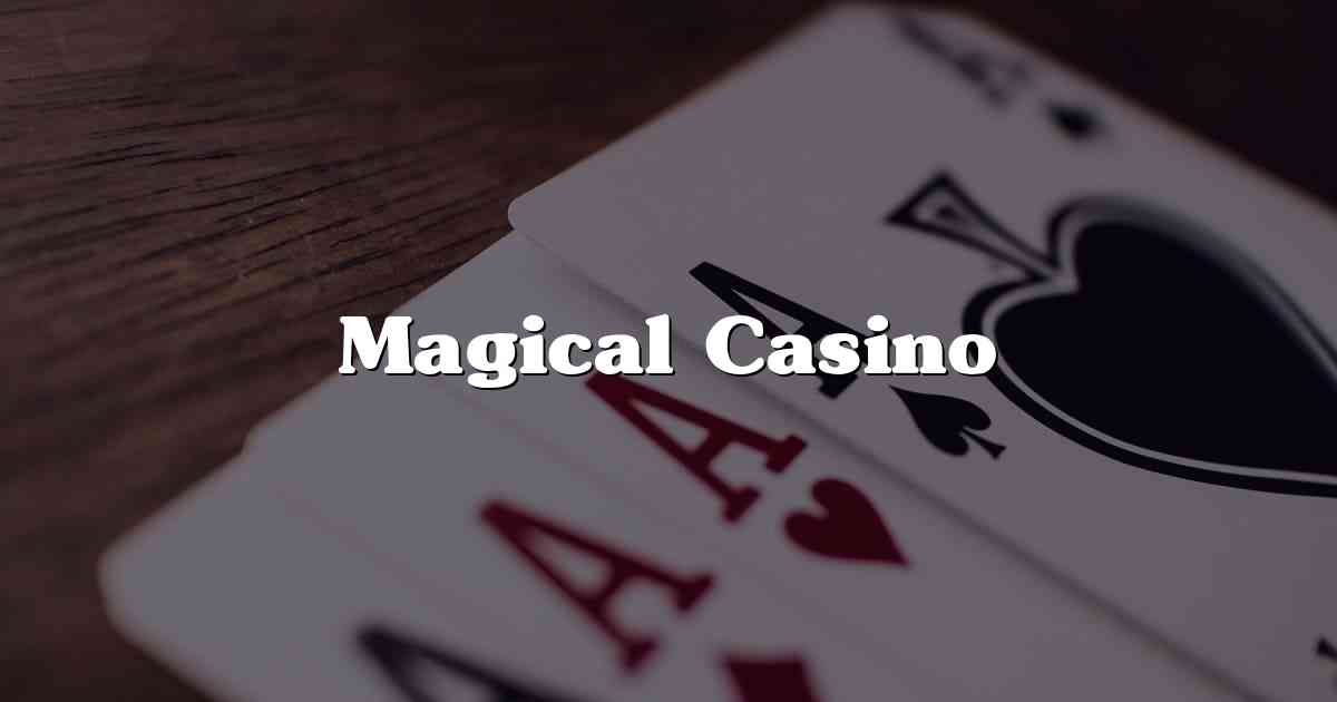 Magical Casino