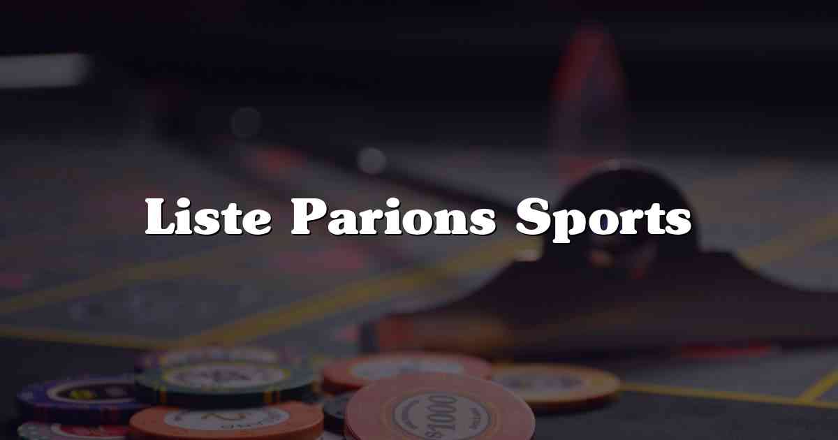 Liste Parions Sports