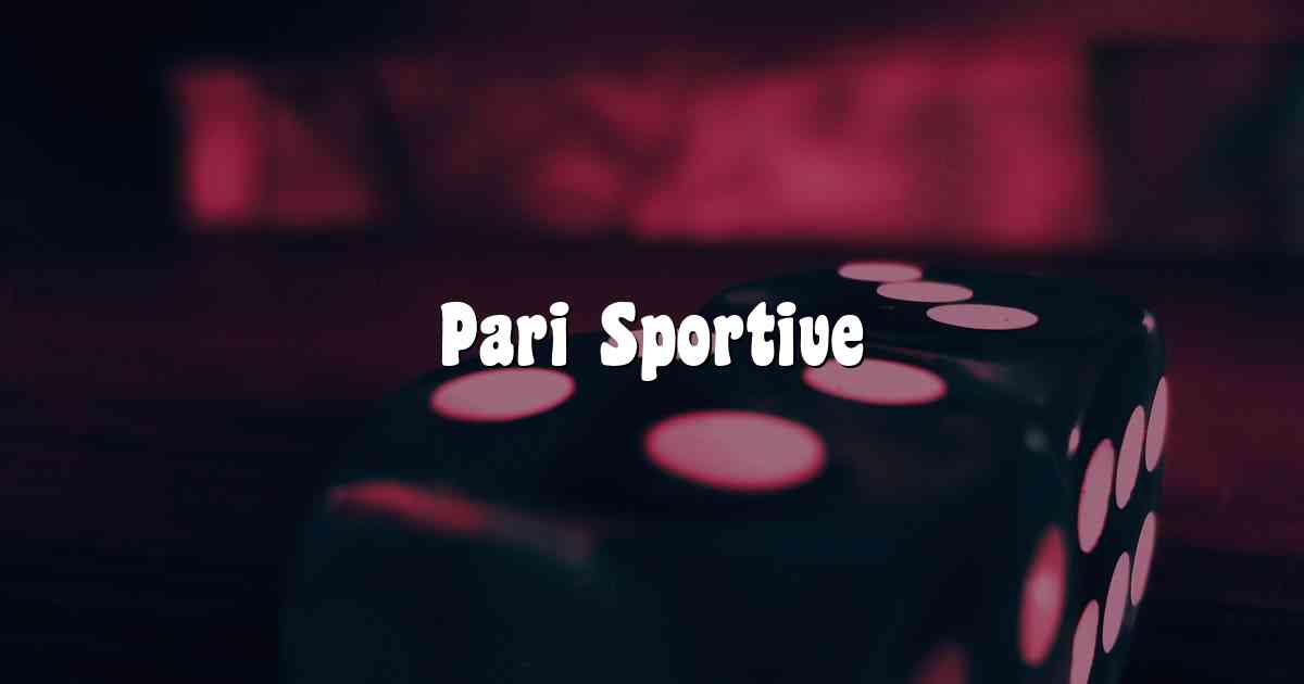 Pari Sportive