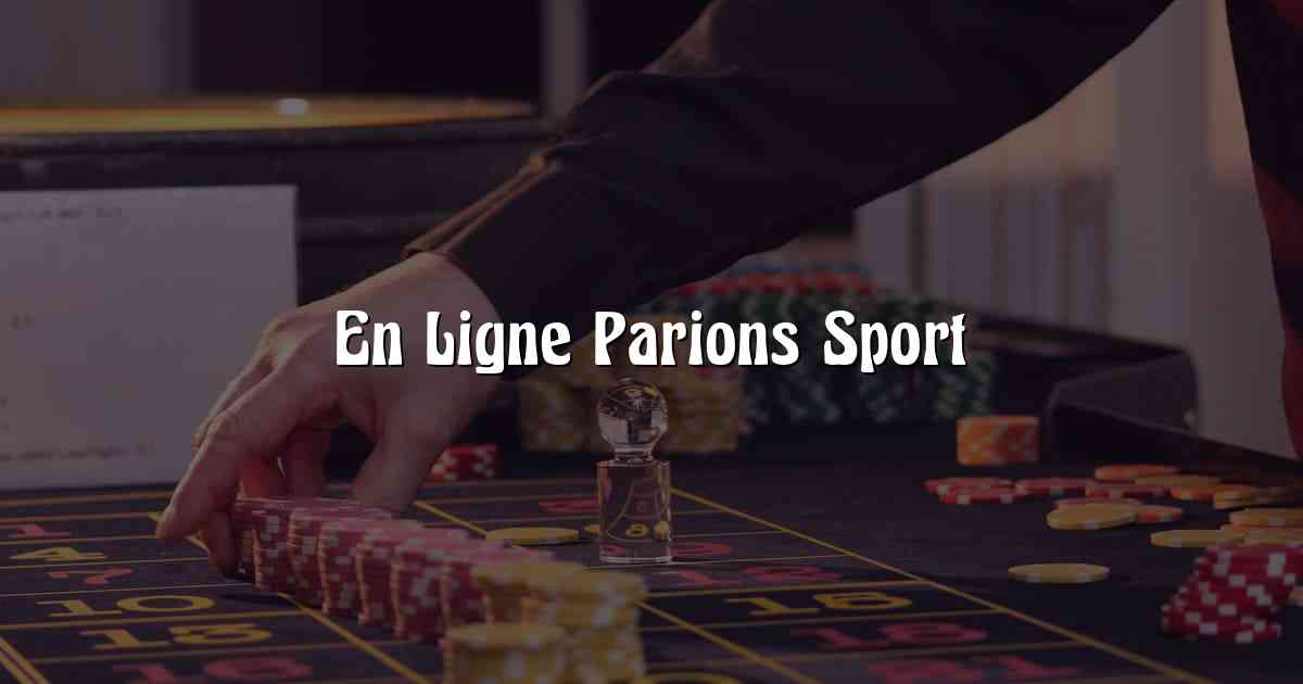 En Ligne Parions Sport