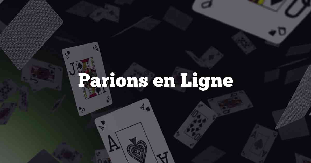 Parions en Ligne